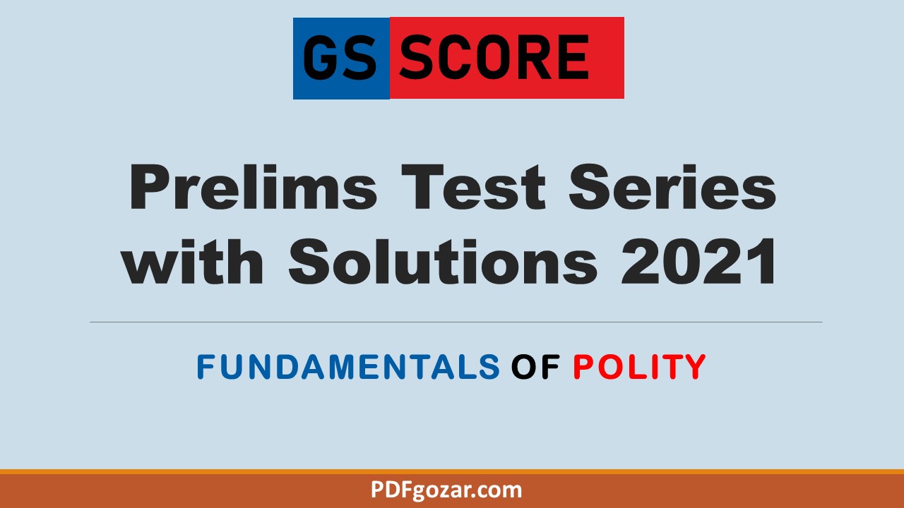 GS Score Prelims Test Series