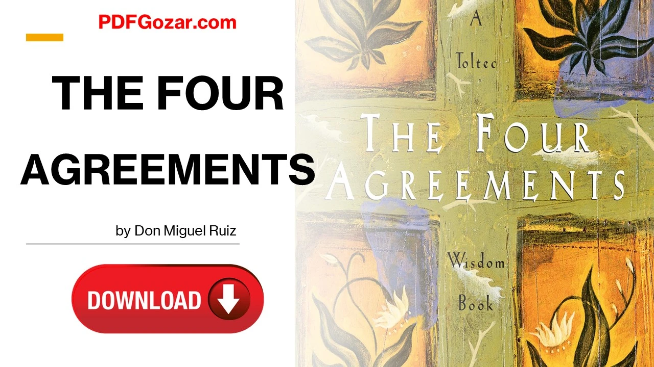 THE FOUR AGREEMENTS by Don Miguel Ruiz