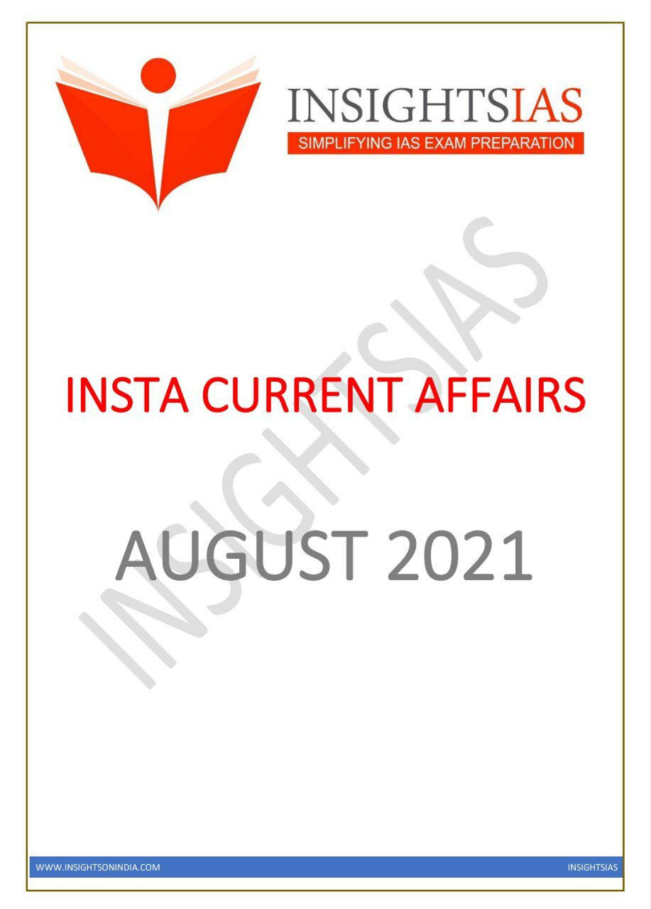 INSTA CURRENT AFFAIRS AUGUST 2021