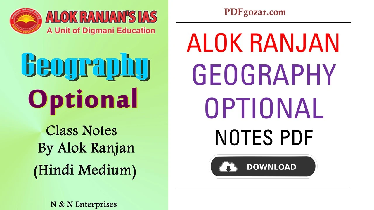 Alok Ranjan Geography Optional Notes