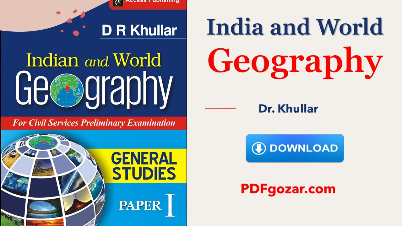 India and World Geography by dr Khullar
