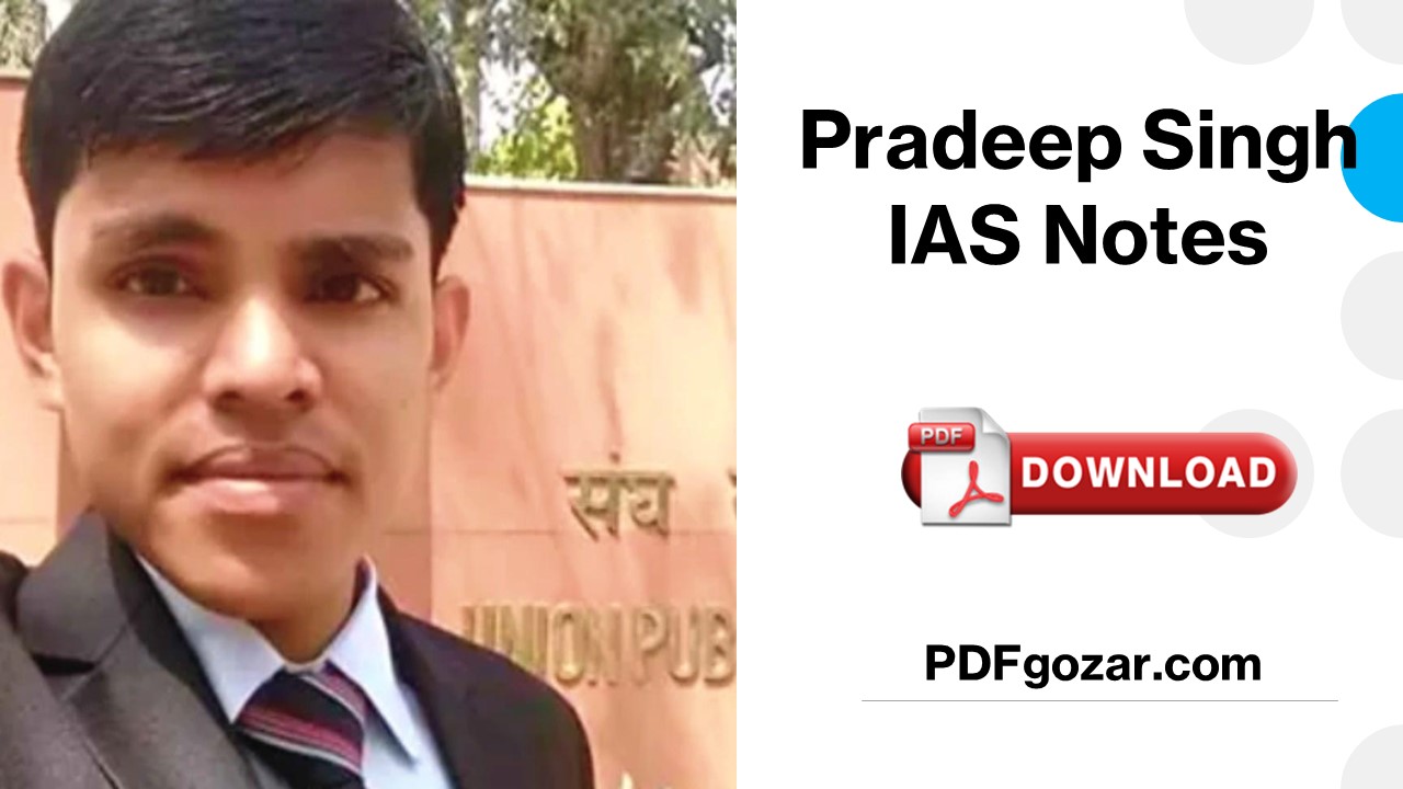 Pradeep Singh IAS Notes PDF