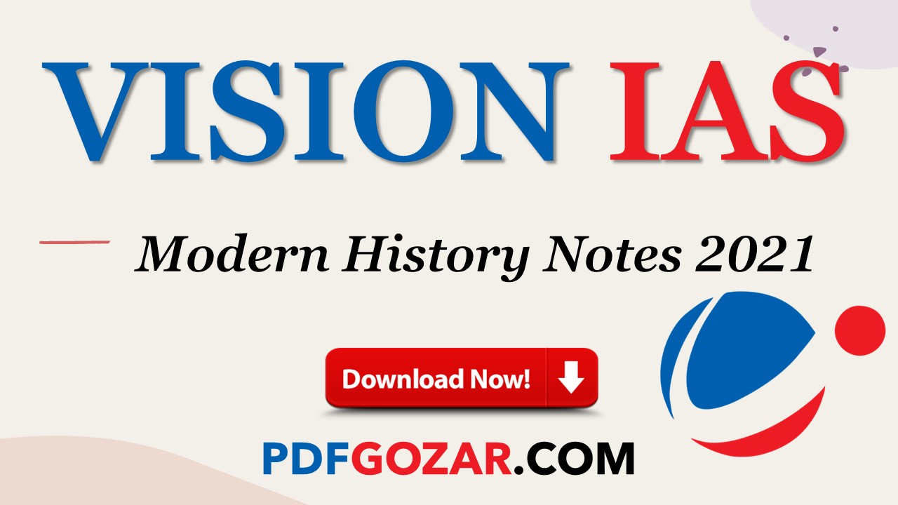 Vision IAS Modern History Notes PDF