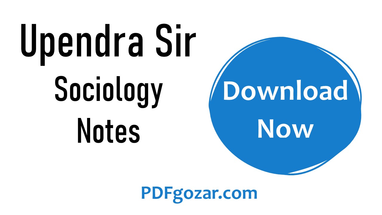 Upendra Sir Sociology Notes