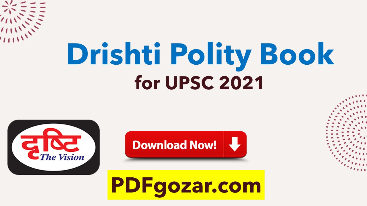Drishti Polity Book PDF | Polity Book for UPSC