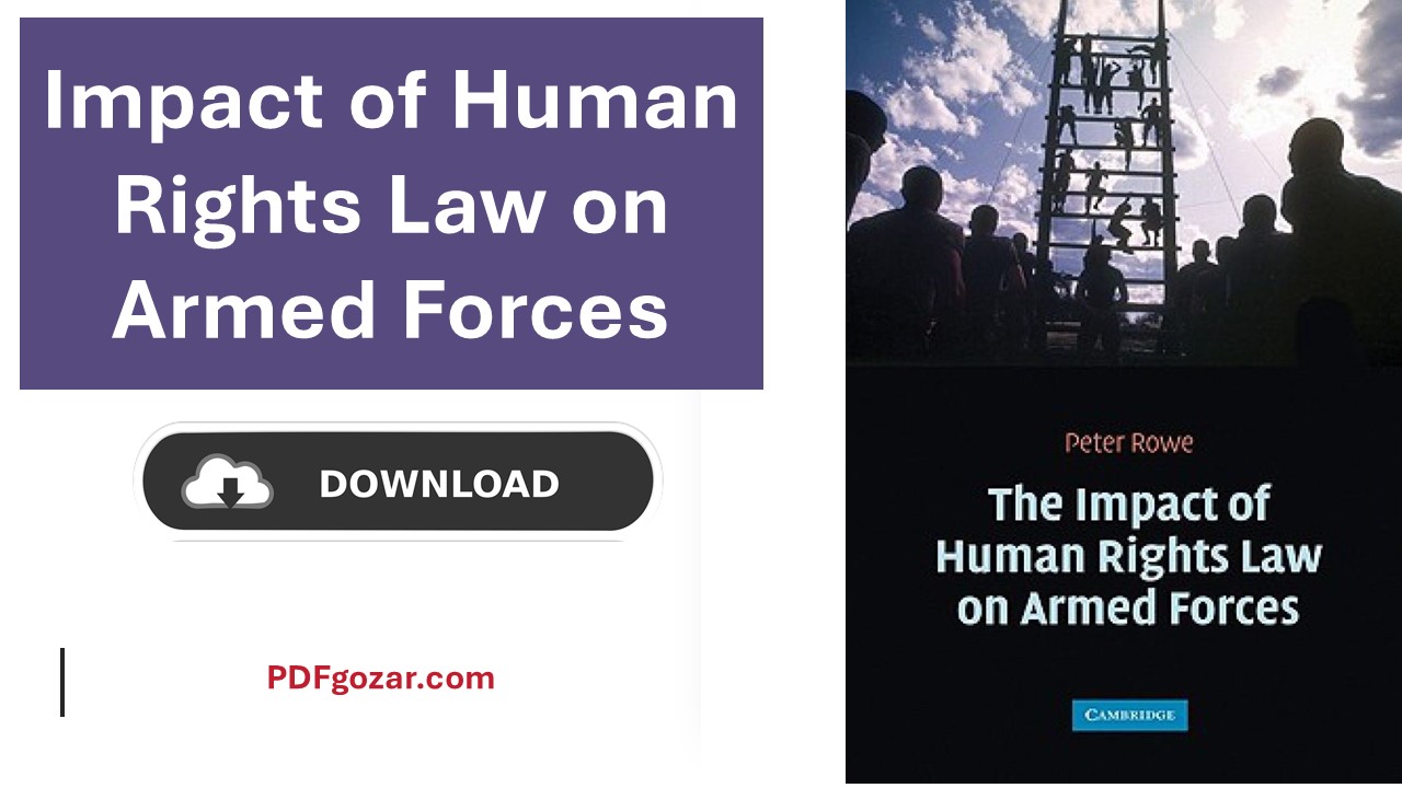 Impact of Human Rights Law on Armed Forces