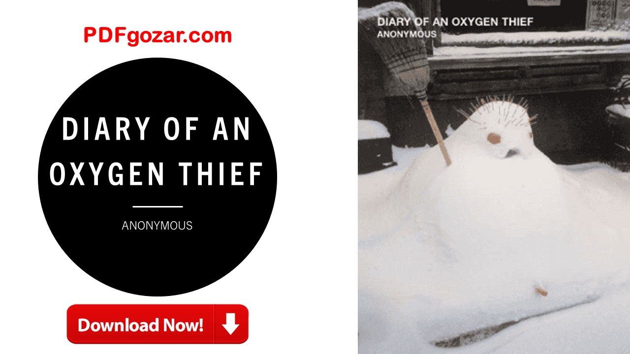 Diary of an Oxygen Thief