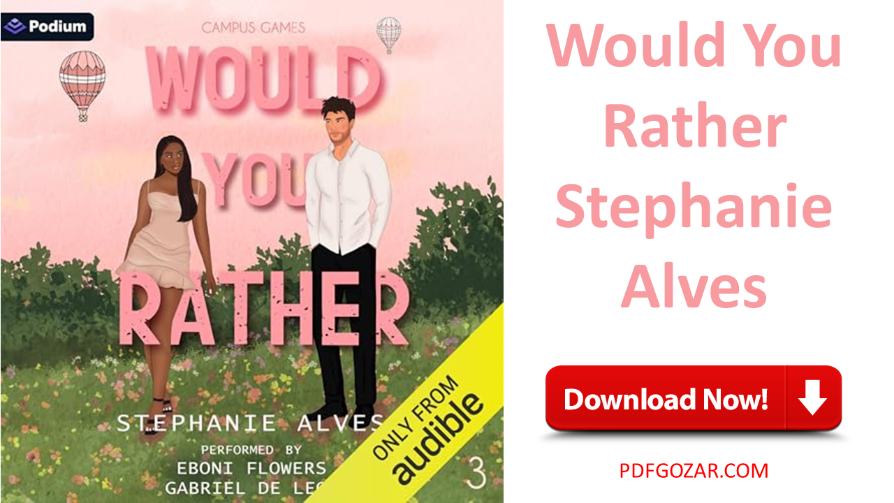 Would You Rather Stephanie Alves PDF