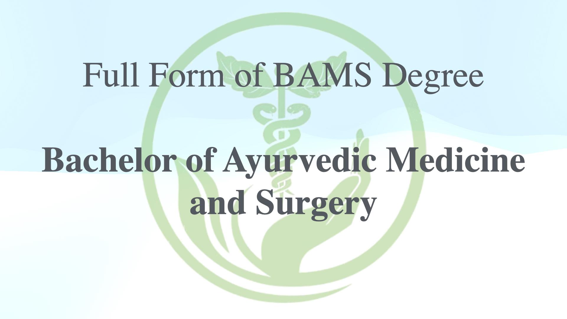 Full Form of BAMS Degree